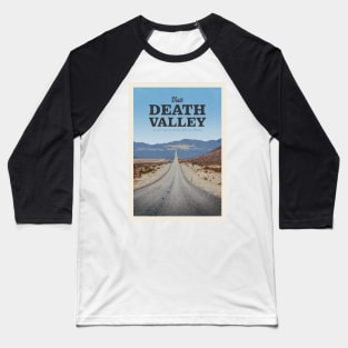 Visit Death Valley Baseball T-Shirt